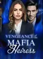 Vengeance Of The Mafia Heiress cover