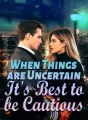 When Things are Uncertain, It's Best to be Cautious cover