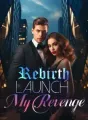 Rebirth: Launch My Revenge! cover