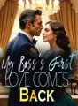 My Boss's First Love Comes Back cover