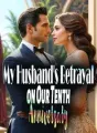 My Husband's Betrayal on Our Tenth Anniversary cover