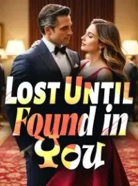 Lost Until Found in You