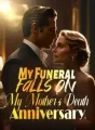 My Funeral Falls on My Mother's Death Anniversary cover