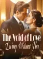 The Void of Love: Living Without Her cover