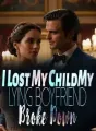 I Lost My Child,My Lying Boyfriend Broke Down cover