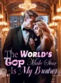 The World's Top Male Star Is My Brother cover