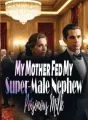 My Mother Fed My Super-Male Nephew Poisonous Milk cover