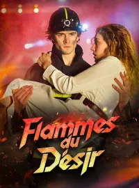 Flammes du DésirMini-dramas
