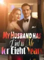 My Husband has Lied to Me for Eight Years cover