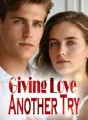 Giving Love Another Try cover