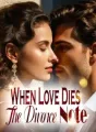 When Love Dies: The Divorce Note cover