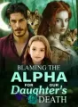 Blaming the Alpha for Our Daughter’s Death cover