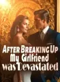 After Breaking Up, My Girlfriend was Devastated cover