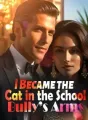 I Became the Cat in the School Bully’s Arms cover
