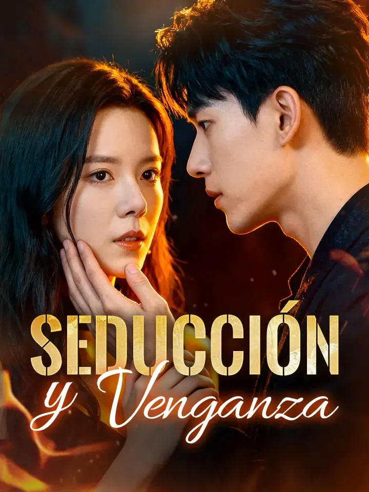 Seducción y Venganza