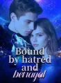 Bound by hatred and betrayal cover