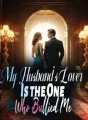 My Husband's Lover Is the One Who Bullied Me cover