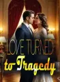 Love Turned to Tragedy cover