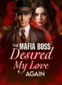The Mafia Boss Desired My Love Again cover
