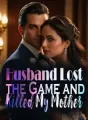 Husband Lost the Game and Killed My Mother cover
