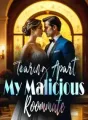 Tearing Apart My Malicious Roommate cover