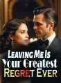 Leaving Me Is Your Greatest Regret Ever cover