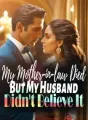 My Mother-in-law Died, But My Husband Didn't Believe It cover