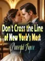 Don't Cross the Line of New York's Most Powerful Figure cover