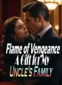 Flame of Vengeance: A Gift for My Uncle's Family cover