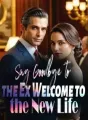 Say Goodbye to the Ex,Welcome to the New Life cover