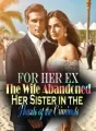 For Her Ex, The Wife Abandoned Her Sister in the Hands of the Criminals cover