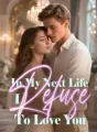 In My Next Life, I Refuse To Love You cover
