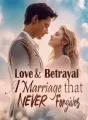 Love and Betrayal: A Marriage that Never Forgives cover