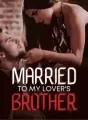 Married To My Lover's Brother cover