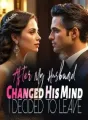 After My Husband Changed His Mind, I Decided to Leave cover