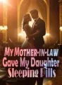 My Mother-in-law Gave My Daughter Sleeping Pills cover