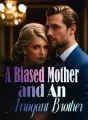 A Biased Mother and An Arrogant Brother cover