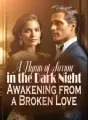 A Hymn of Sorrow in the Dark Night: Awakening from a Broken Love cover