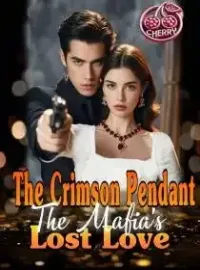 The Crimson Pendant: The Mafia's Lost Love