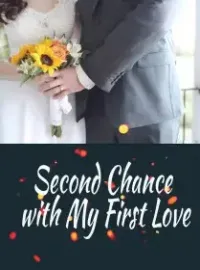Second Chance with My First Love