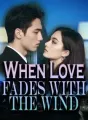 When Love Fades with the Wind cover