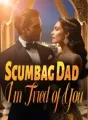Scumbag Dad, I'm Tired of You cover