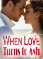 When Love Turns to Ash cover