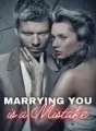 Marrying You is A Mistake cover