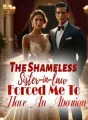 The Shameless Sister-in-law Forced Me To Have An Abortion cover