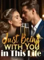 Just Being with You in This Life cover