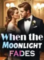 When the Moonlight fades cover