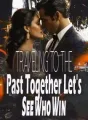 Traveling to the Past Together, Let's See Who Win cover