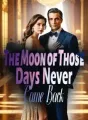The Moon of Those Days Never Came Back cover