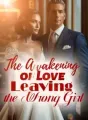 The Awakening of Love: Leaving the Wrong Girl cover